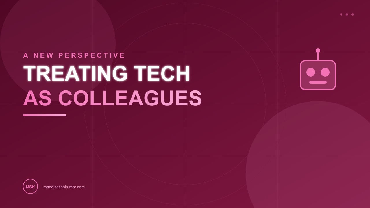 Technology as Colleagues